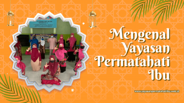YAYASAN-PERMATAHATI-IBU-PROFIL-yayasan